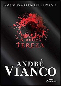 A Bruxa Tereza - Saga O Vampiro Rei - Volume 2