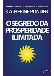 Segredo Da Prosperidade Ilimitada