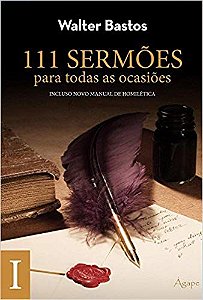 111 Sermões Para Todas As Ocasiões - Volume 2