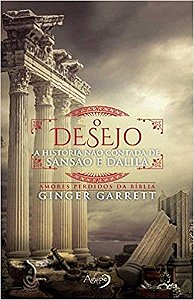 Desejo: A Historia Nao Contada De Sansao, O