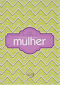 Meditacao Diaria :Mulher Ed De Bolsa Capa Verde