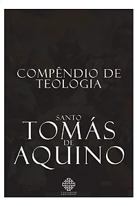 Compêndio de Teologia de Santo Tomás de Aquino