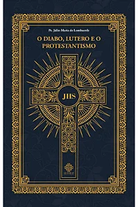 O Diabo, Lutero e o Protestantismo