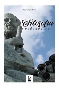 Filosofia Pedagógica - Ruy de Ayres Bello