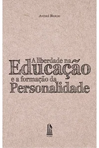 A liberdade na educação e a formação da personalidade