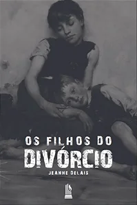 Os Filhos do Divórcio