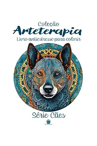 Arteterapia - Série Cães - Lucas de Oliveira Fófano