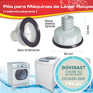 Kit 4 Pés Niveladores Pequenos (Rosca Fina) para Lavadora - Brastemp, Consul, Electrolux e Universal
