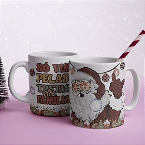 Caneca Natal Só Vim Pelas Tretas Família