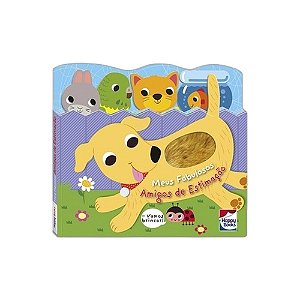 CARINHAS FELIZES: MEUS FABULOSOS AMIGOS DE ESTIMACAO