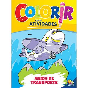 COLORIR COM ATIVIDADES: MEIOS DE TRANSPORTE