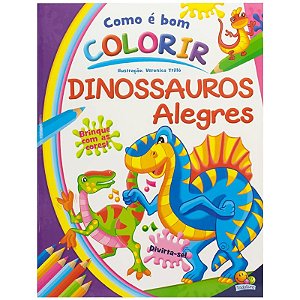 COMO E BOM COLORIR! DINOSSAUROS ALEGRES