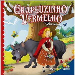 CONTOS CLASSICOS PARA COLORIR: CHAPEUZINHO VERMELHO