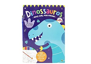 MAIS COR, POR FAVOR! DINOSSAUROS