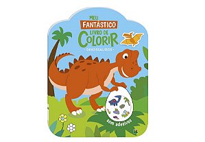MEU FANTASTICO LIVRO DE COLORIR: DINOSSAUROS