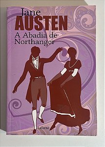 A abadia de Nothanger - Jane Austen