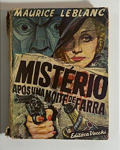Mistério após uma noite de farra - Maurice Leblanc