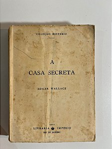 A casa secreta: Edgar Wallace