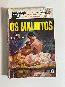 Os malditos: Jhon D. MacDonald