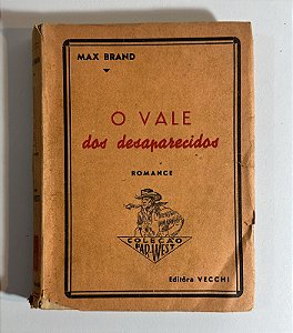 O vale dos desaparecidos - Max Brand
