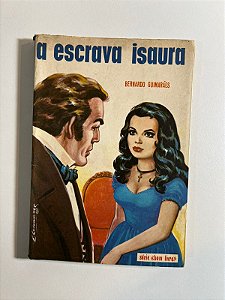 A escrava Isaura - Bernardo Guimarães