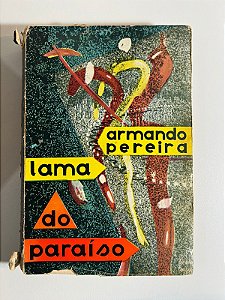 Lama do paraíso - Armano Pereira