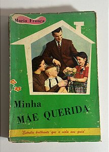 Minha mãe querida - Maria França