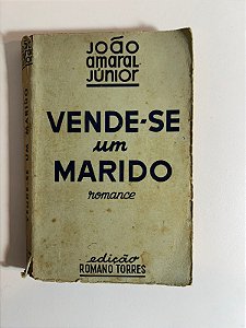 Vende-se um marido - João Amaral Júnior