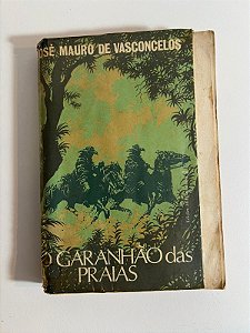 O garanhão das praias - Jose Mauro de vasconselos