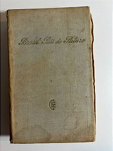 Brasil país do futuro - Stefan Zweig