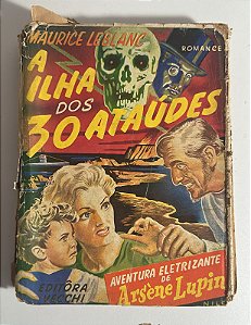 A ilha dos 30 ataúdes - Maurice Leblanc