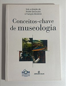 Conceitos chave de museologia