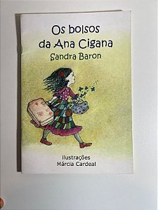 Os bolsos da Cigana - Sandra Baron
