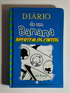 Diário de um banana 12: apertem os cintos - Jeff Kinney