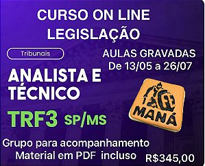 CURSO LEGISLAÇÃO TRF3 - ON LINE