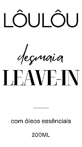 Leave in - Desmaia cabelo