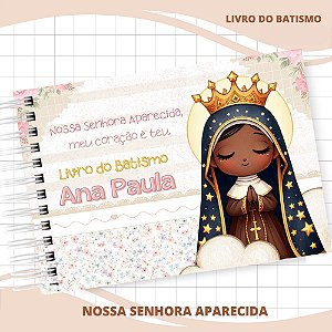 Livro do Batismo Personalizado - Nossa Senhora Aparecida