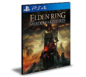 DLC ELDEN RING Shadow of the Erdtree Ps4 Mídia Digital
