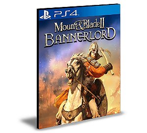 Mount & Blade II Bannerlord Ps4 e PS5 Mídia Digital