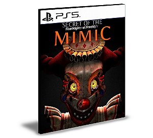 Five Nights at Freddy's Secret of the Mimic Ps5 Mídia Digital