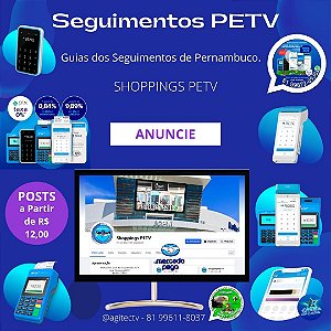 Seg. Shoppings PETV