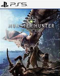 MONSTER HUNTER WORLD - PS5 - MÍDIA DIGITAL