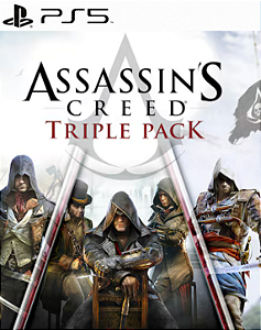 ASSASSINS CREED TRIPLE PACK BLACK FLAG, UNITY, SYNDICATE - PS5 - MÍDIA DIGITAL