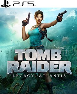 TOMB RAIDER: LEGACY OF ATLANTIS - PS5 - MIDIA DIGITAL