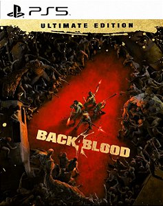 BACK 4 BLOOD: Ultimate Edition - PS5 - MIDIA DIGITAL