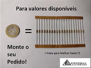 KIT DE 20 RESISTORES DO MESMO VALOR - EM ANEXO TABELA DE VALORES DISPONÍVEIS