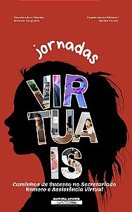 Livro Jornadas Virtuais – Caminhos de Sucesso no Secretariado Remoto e Assistência Virtual