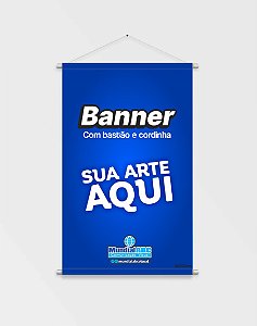 Banner em Lona com Bastão e Cordinha 90x120cm
