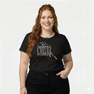 T-Shirt Plus Size Cristã Eu Escolhi Cristo Premium Algodão 30.1