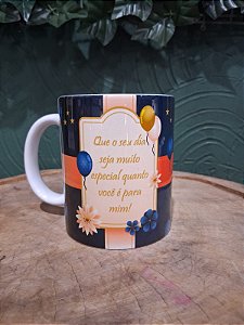 Caneca de Aniversário Personalizada – "Que o Seu Dia Seja Muito Especial"